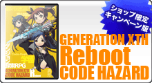 Generation Xth Reboot Code Hazard